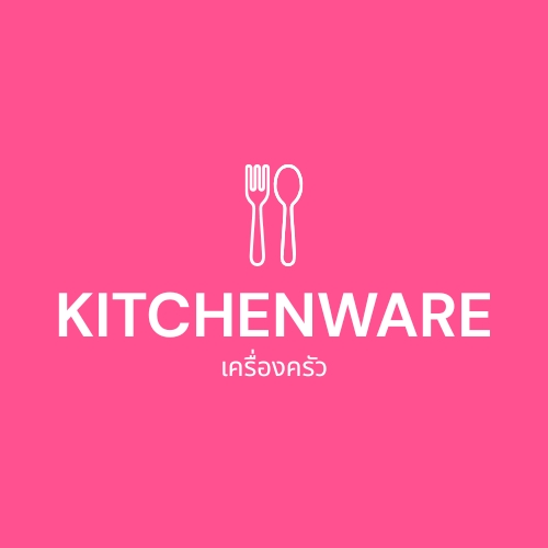 KITCHENWARE ����ͧ����